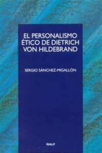 El personalismo ético de Dietrich von Hildebrand