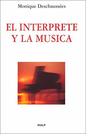 El intérprete y la música