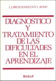 Diagnóstico y tratamiento de las dificultades del aprendizaje Diagnóstico y tratamiento de las dificultades del aprendizaje
