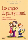 Los errores de papá y mamá Los errores de papá y mamá